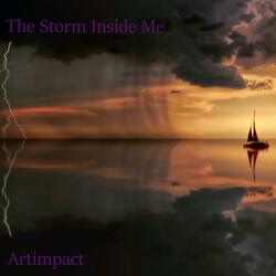 The Storm Inside Me