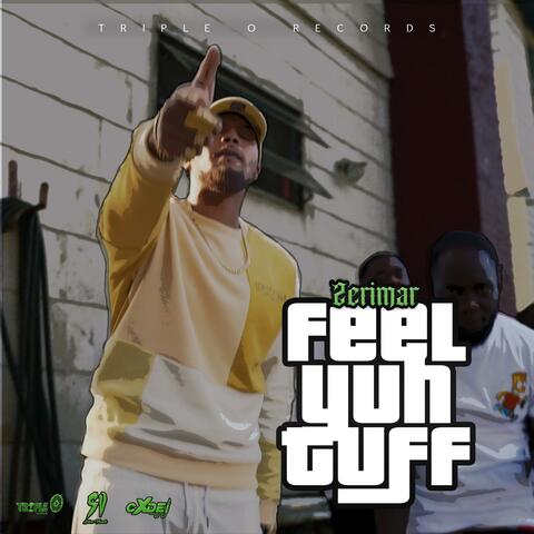 Feel Yuh Tuff