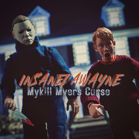 Mykill Myers Curse