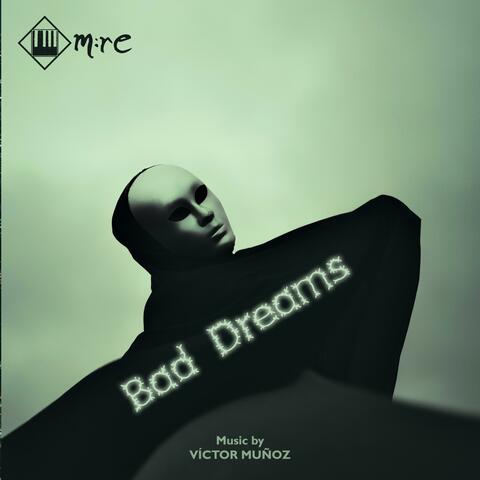 Bad Dreams