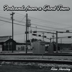 Postcards from a Ghost Town