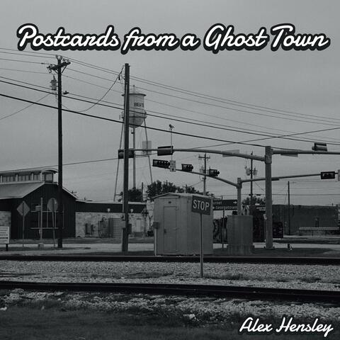 Postcards from a Ghost Town