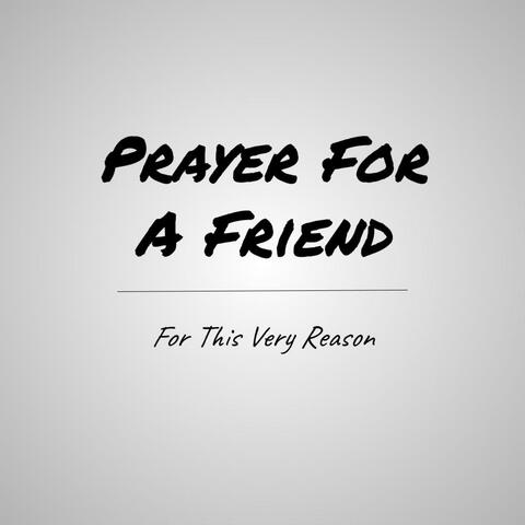 Prayer For A Friend