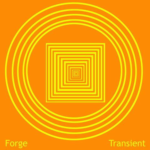 Forge / Transient