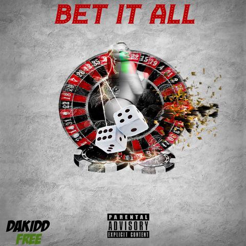 Bet It All