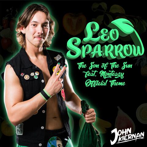 The Son of The Sun (Leo Sparrow's Theme) (feat. Monteasy)