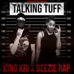 Talking Tuff (feat. King Kri)