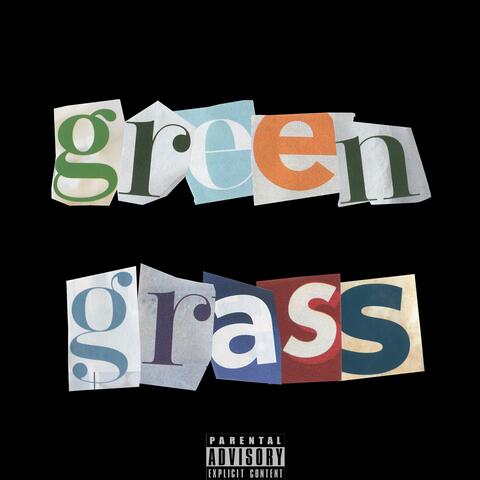g r e e n . g r a s s (feat. Ilmago)