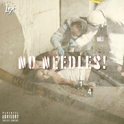 No Needles! (feat. Scotty Weed)