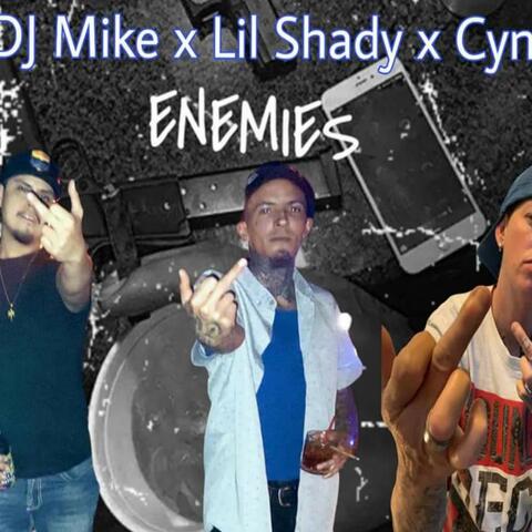 Enemies (feat. MusicYn Eleven & Dat Boi Mike)