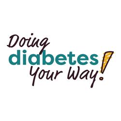 Doing Diabetes Your Way