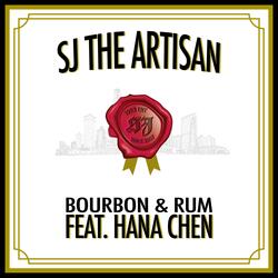 Bourbon & Rum (feat. Hana Chen)