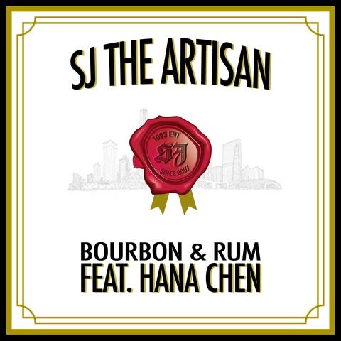 Bourbon & Rum (feat. Hana Chen)