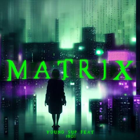 Matrix (feat. Jboi)