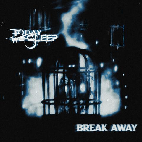 Break Away (feat. Alex Hamilton)