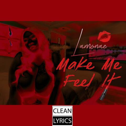 Make Me Feel It (Radio Edit)