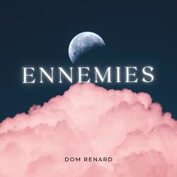 Ennemies