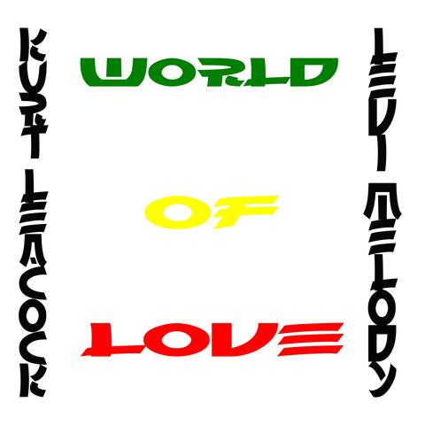 World of Love (feat. Kurt Leacock)