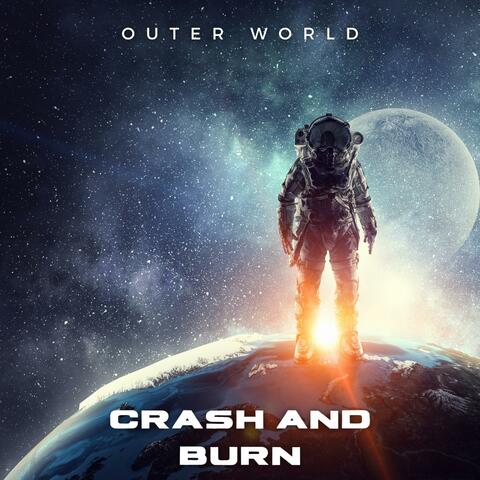 Crash And Burn
