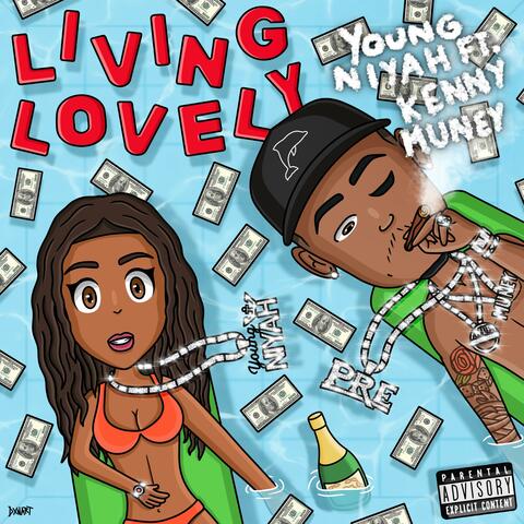 Living Lovely (feat. Kenny Muney)