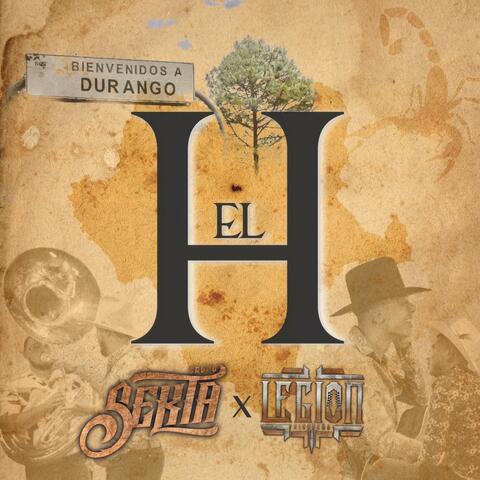 El H (feat. Legion Sierreña)