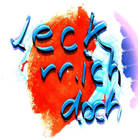 Leck mich doch (Radio Edit)