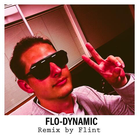 Flo-Dynamic (Remix)