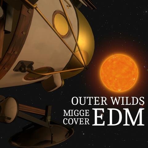 Outer Wilds (Migge EDM Cover)