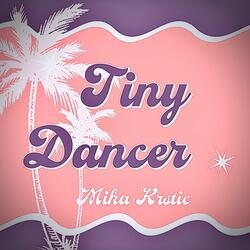 Tiny Dancer