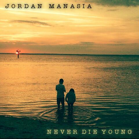 Never Die Young