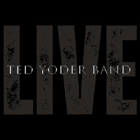 Ted Yoder Band Live