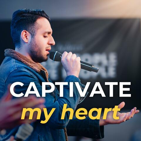 Captivate My Heart