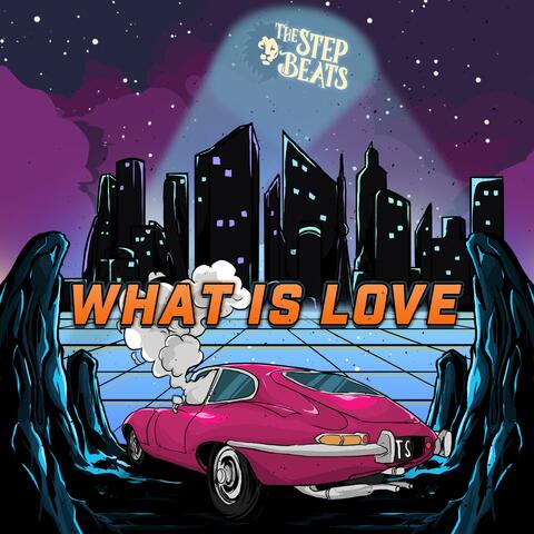 What Is Love