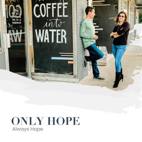 Only Hope