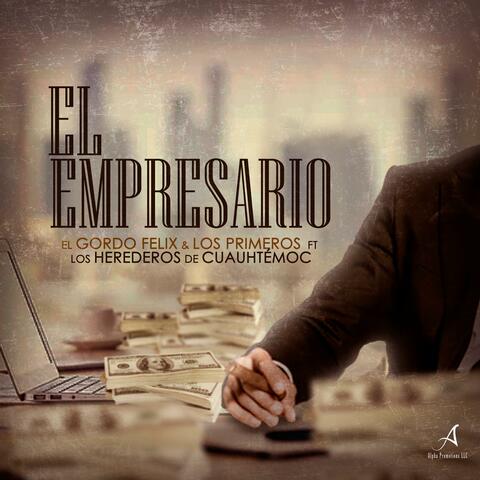 El Empresario (feat. Los Herederos De Cuauhtemoc)