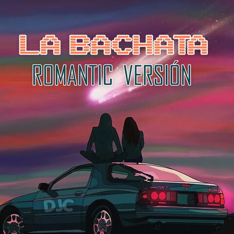 La Bachata (Sensual Versión)