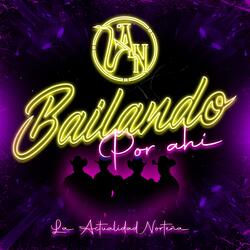 Bailando Por Ahí