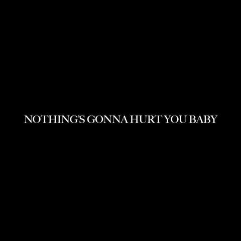 Nothing's Gonna Hurt You Baby (Radio Edit)