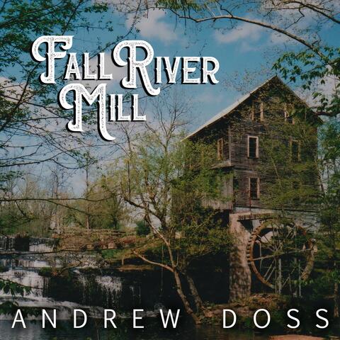 Fall River Mill
