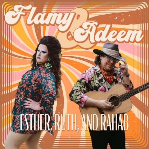 Esther, Ruth, and Rahab (feat. Adeem the Artist)