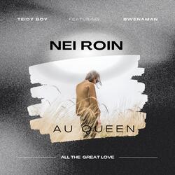 Nei Roin (feat. Bwenaman)