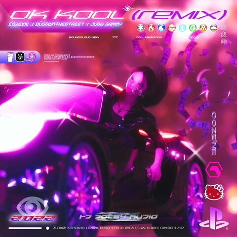ok kool. (feat. düsdwnthestreet & Judo Sammy) [REMIX]