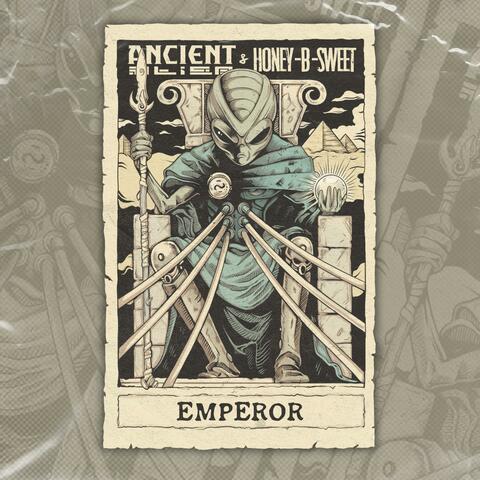 The Emperor (feat. Honey-B-Sweet)
