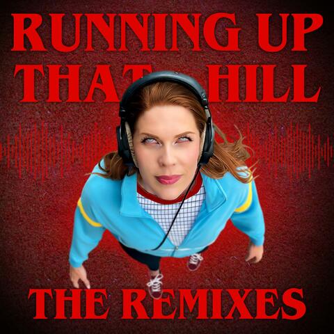 Running Up That Hill (The Remixes)
