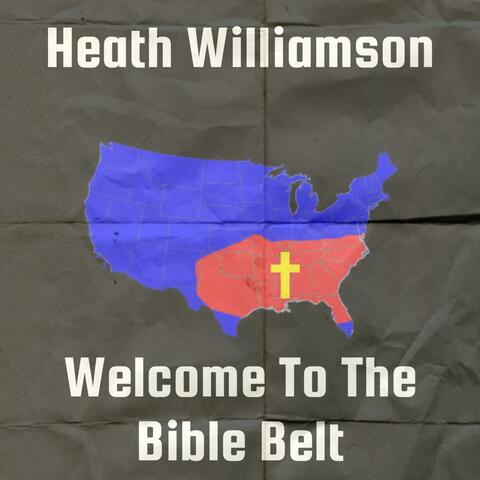 Welcome To The Bible Belt