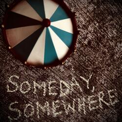 Someday Somewhere (feat. Amanda Trimble)