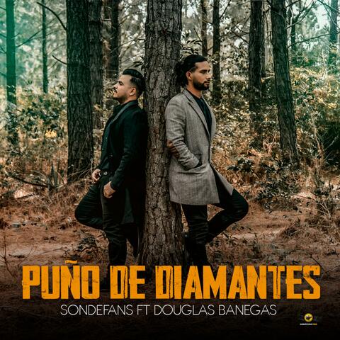 Puño de diamantes (feat. Sondefans)