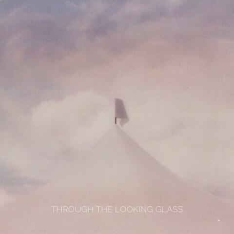 Through the Looking Glass