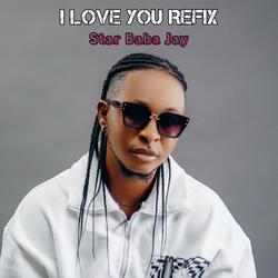 I LOVE YOU REFIX