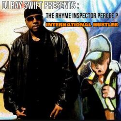 International Hustler (feat. The Rhyme Inspector Percee P)